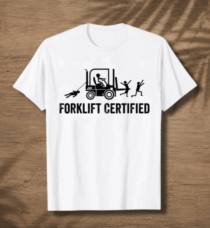 Forklift Operator Tee